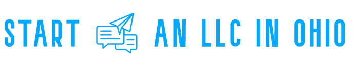 How to Start an LLC in Ohio Today